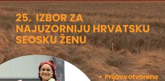 U tijeku su prijave za Izbor najuzornije hrvatske seoske žene