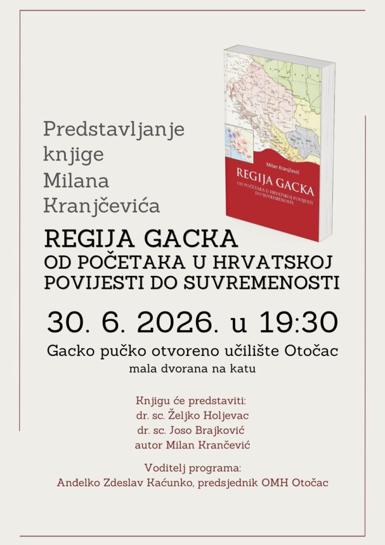 Predstavljanje knjige “Regija Gacka, od početaka u hrvatskoj povijesti do suvremenosti”